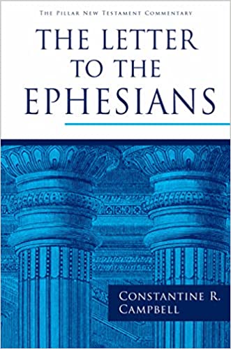 The Letter to the Ephesians (The Pillar New Testament Commentary)